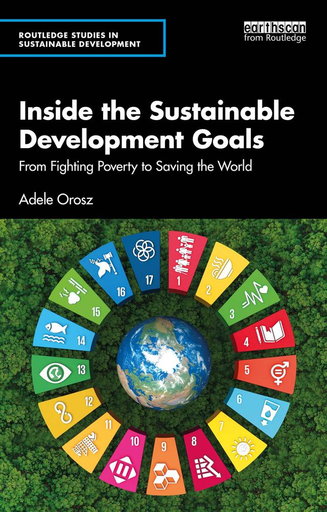 Inside the Sustainable Development Goals by Adele Orosz