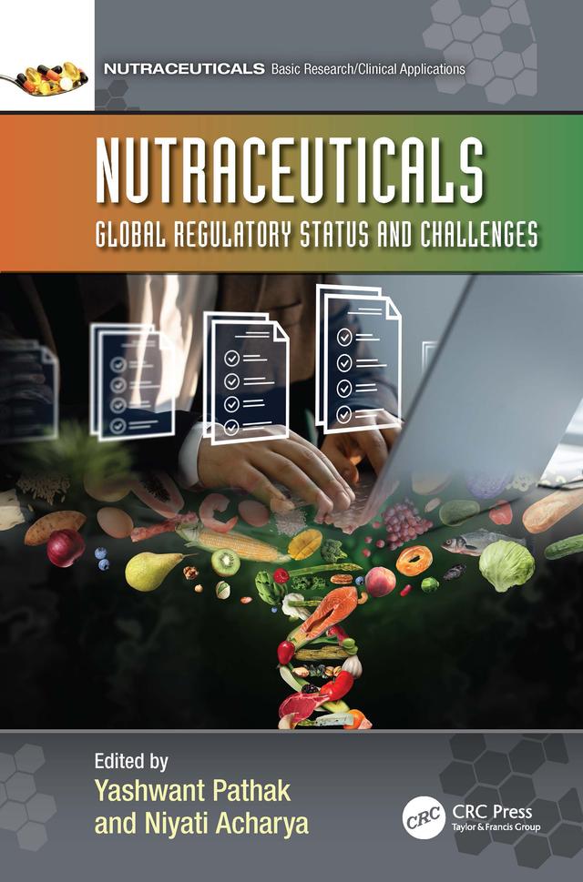 Nutraceuticals by Niyati Acharya, Yashwant V. Pathak