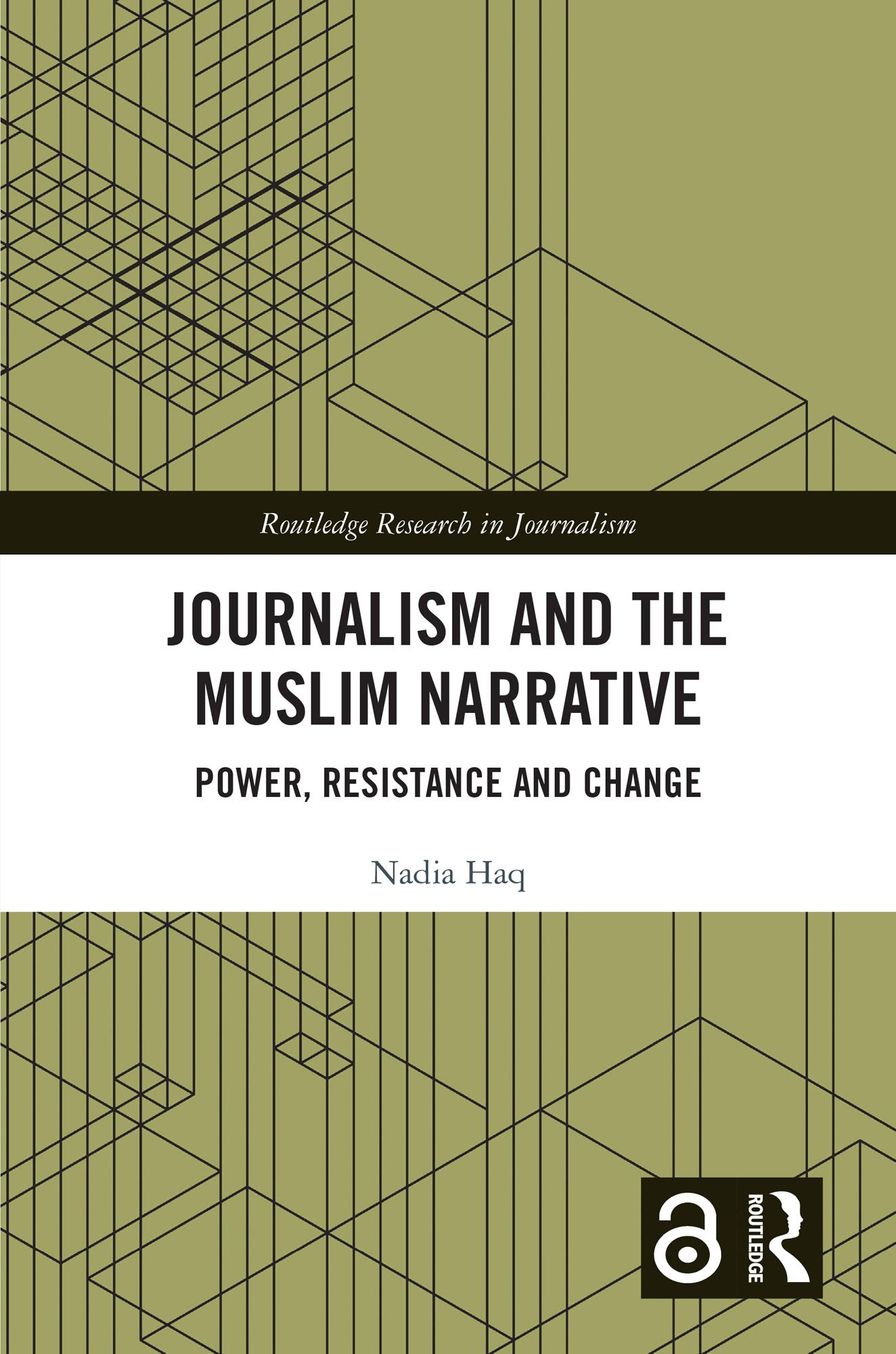 Journalism and the Muslim Narrative