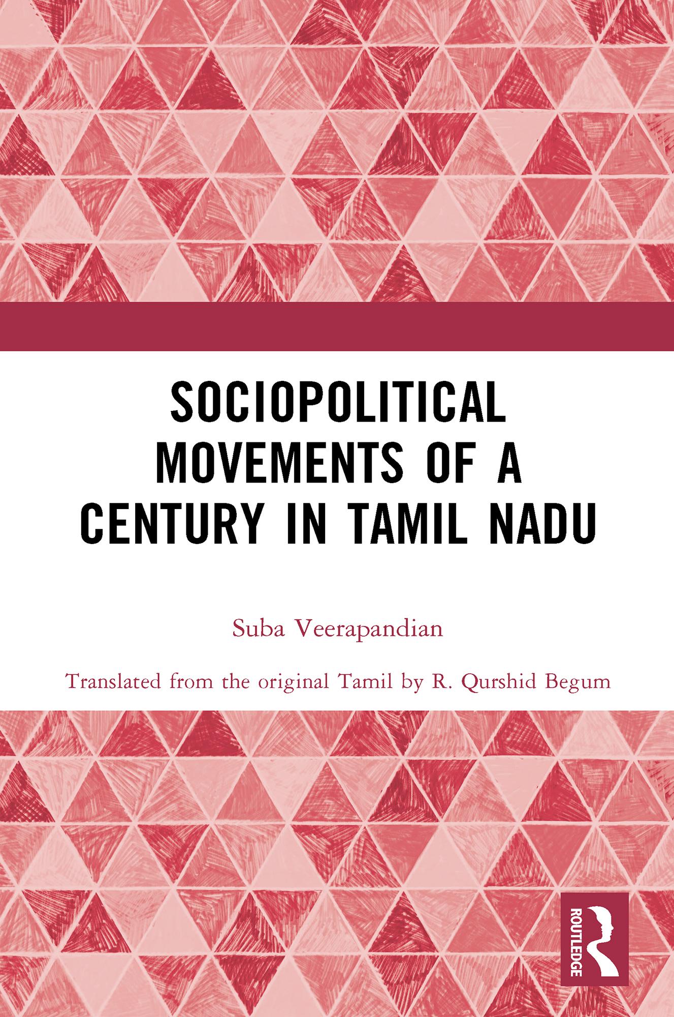 Sociopolitical Movements of a Century in Tamil Nadu