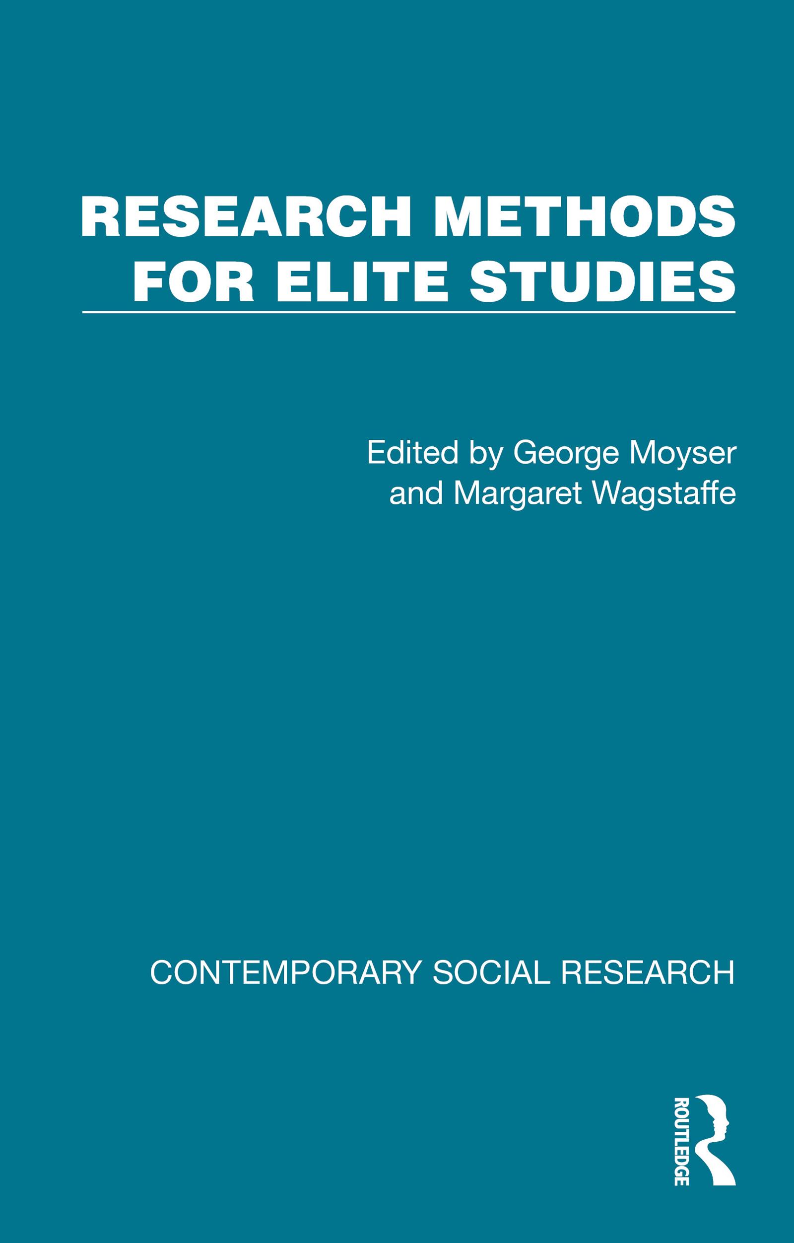Research Methods for Elite Studies