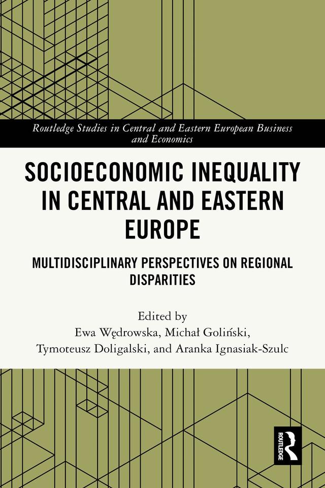 Socioeconomic Inequality in Central and Eastern Europe by Aranka Ignasiak-Szulc, Ewa Wędrowska, Michał Goliński, Tymoteusz Doligalski