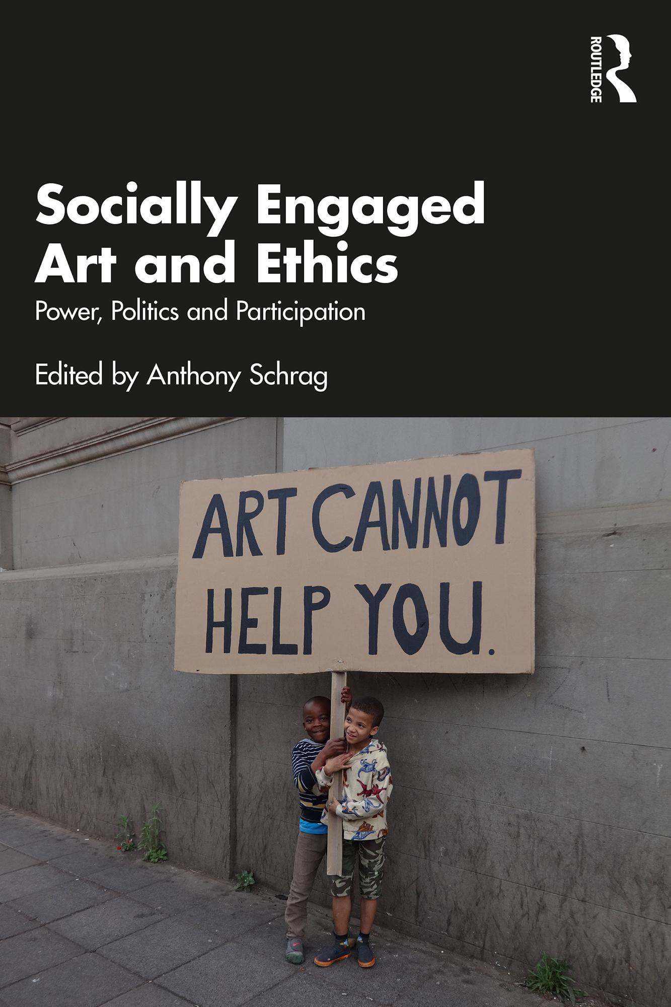 Socially Engaged Art and Ethics