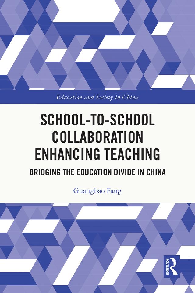 School-to-School Collaboration Enhancing Teaching by Guangbao Fang