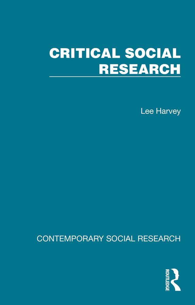Critical Social Research by Lee Harvey