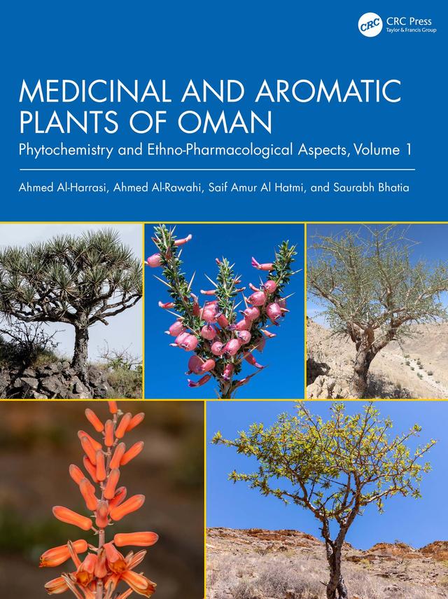 Medicinal and Aromatic Plants of Oman by Ahmed Al-Harrasi, Ahmed Al-Rawahi, Saif Amur Al Hatmi, Saurabh Bhatia