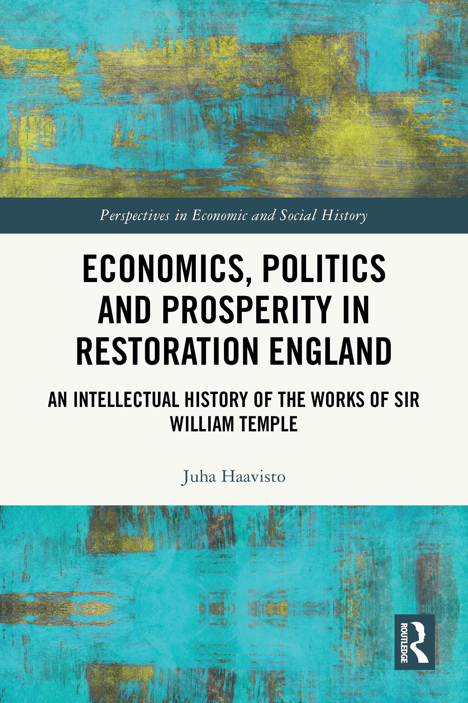 Economics, Politics and Prosperity in Restoration England