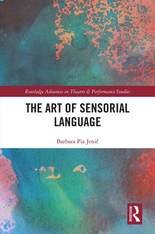 The Art of Sensorial Language by Barbara Pia Jenič