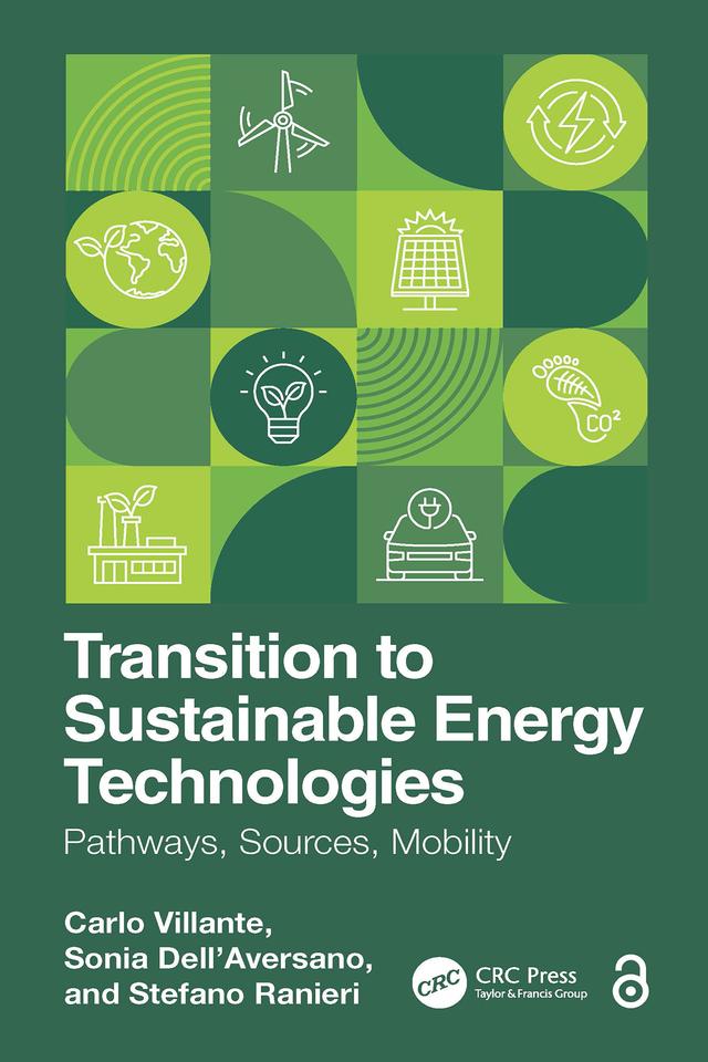 Transition to Sustainable Energy Technologies by Carlo Villante, Sonia Dell'Aversano, Stefano Ranieri