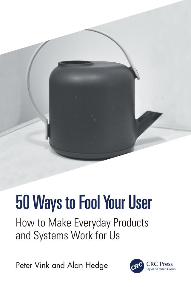 50 Ways to Fool Your User by Alan Hedge, Peter Vink