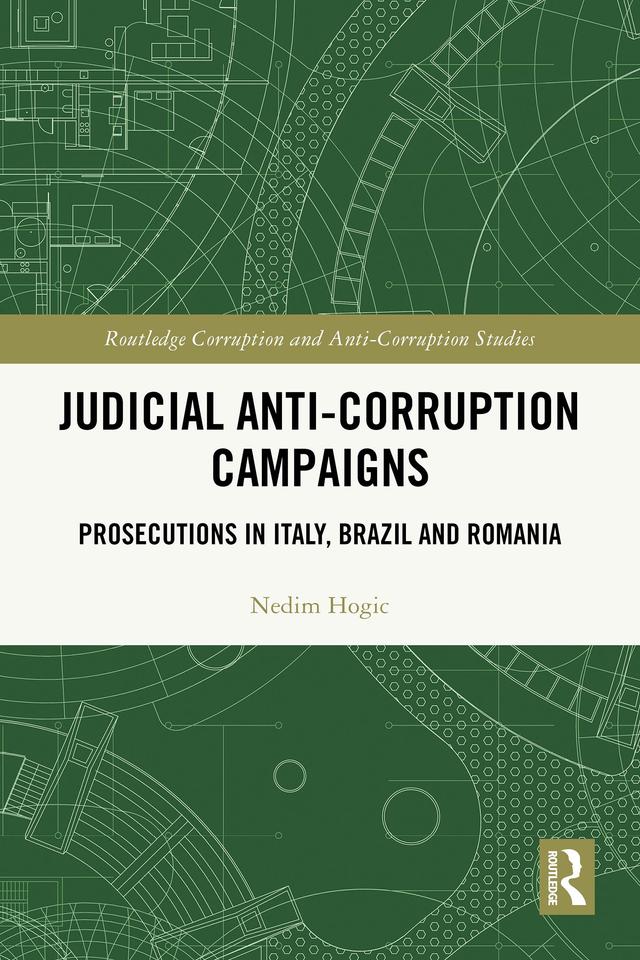 Judicial Anti-Corruption Campaigns by Nedim Hogic