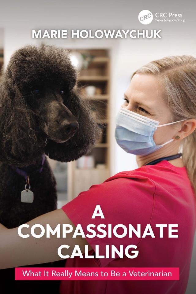 A Compassionate Calling by Marie Holowaychuk