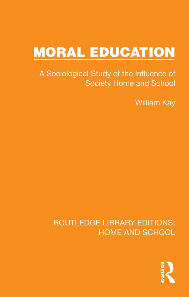 Moral Education by William Kay