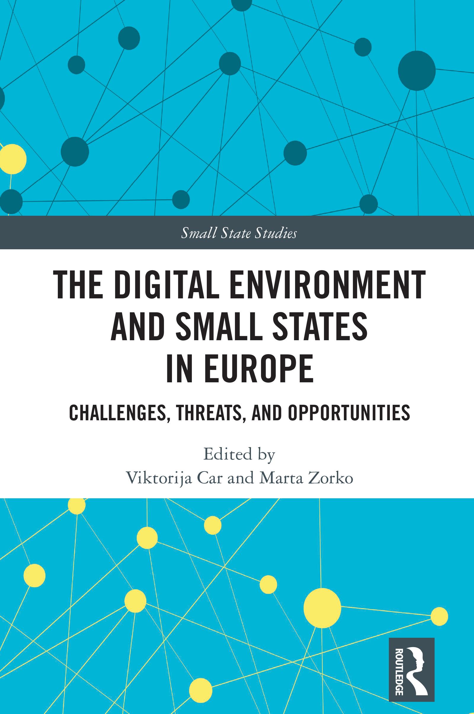 The Digital Environment and Small States in Europe