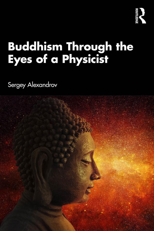 Buddhism Through the Eyes of a Physicist by Sergey Alexandrov