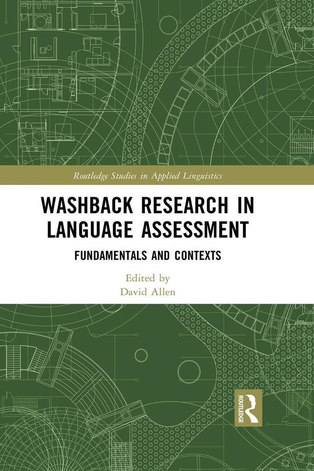 Washback Research in Language Assessment by David Allen