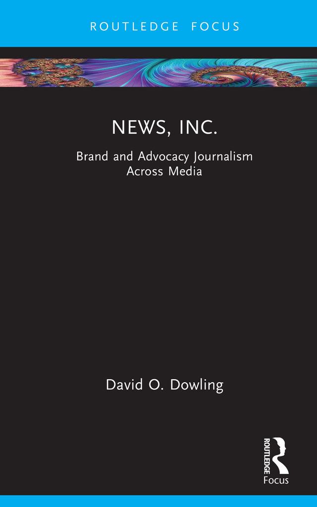 News, Inc. by David O. Dowling