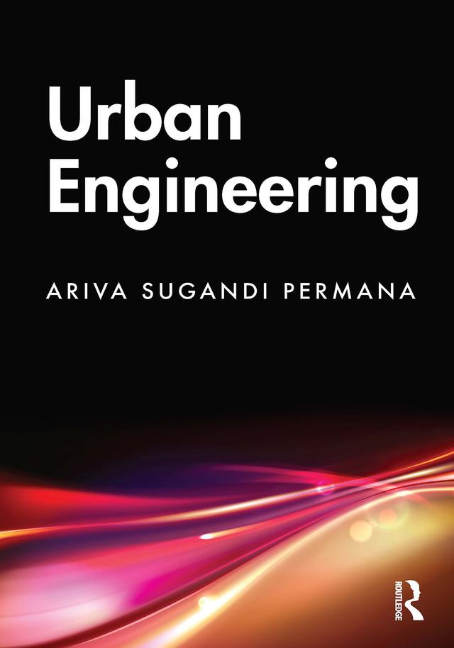 Urban Engineering by Ariva Sugandi Permana