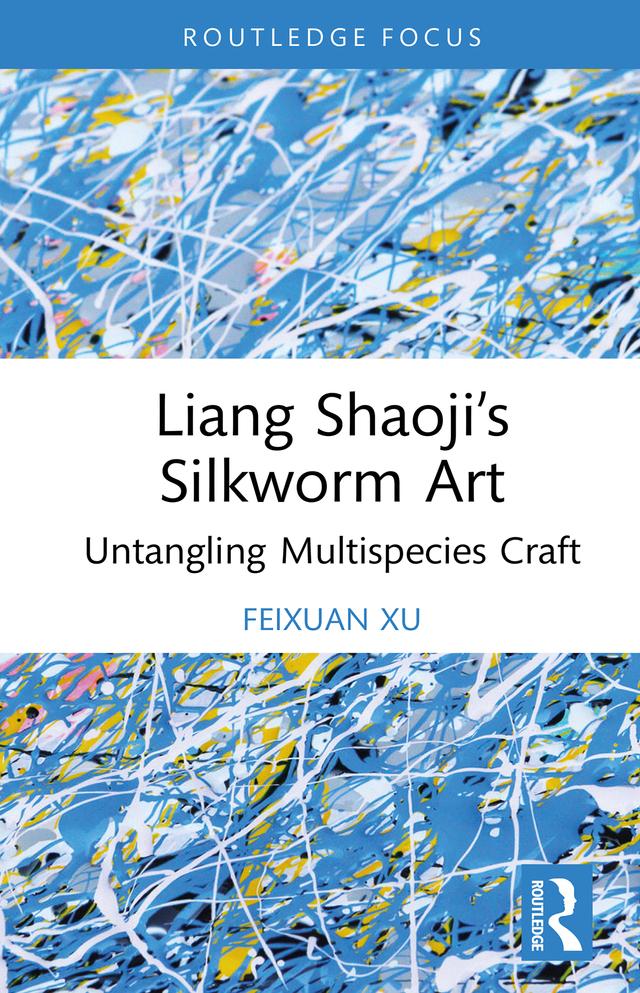 Liang Shaoji’s Silkworm Art by Feixuan Xu