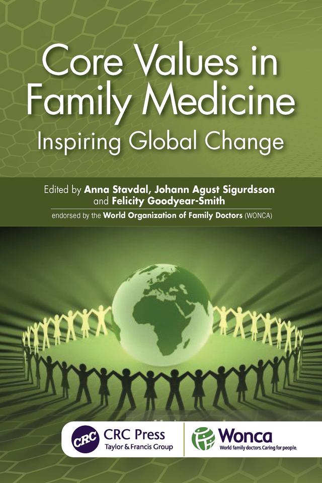 Core Values in Family Medicine by Anna Stavdal, Felicity Goodyear-Smith, Johann Agust Sigurdsson