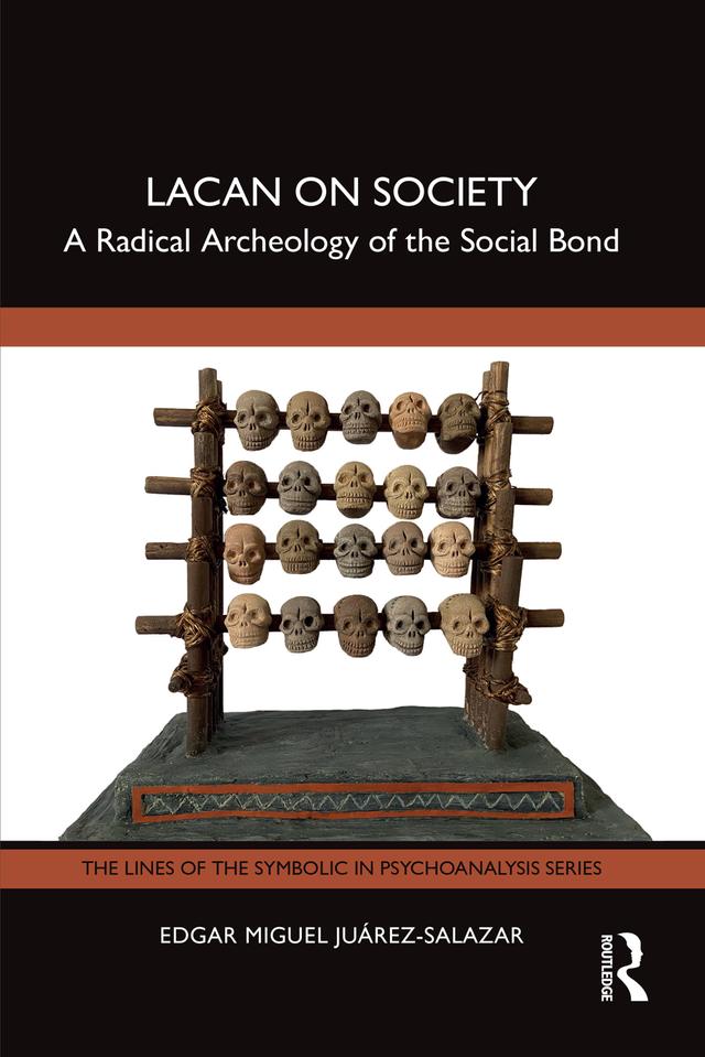Lacan on Society by Edgar Miguel Juárez-Salazar