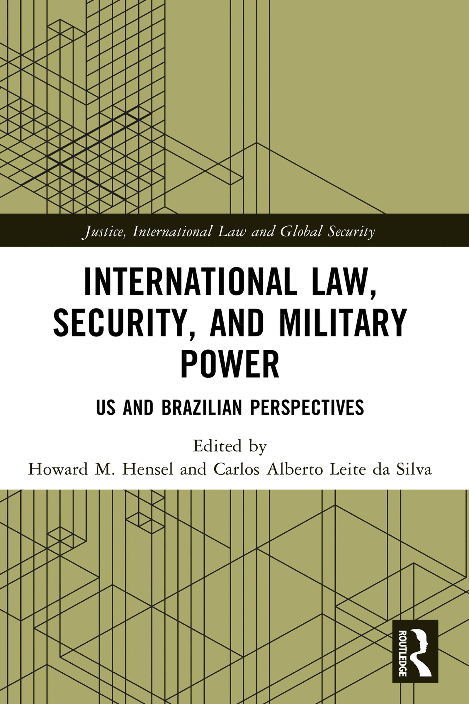 International Law, Security, and Military Power