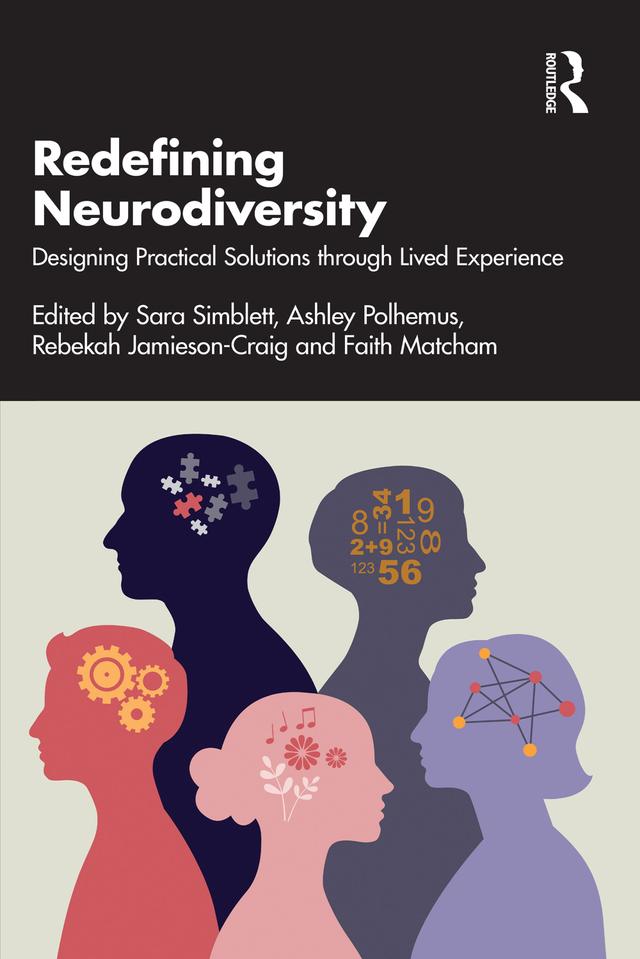 Redefining Neurodiversity by Ashley Polhemus, Faith Matcham, Rebekah Jamieson-Craig, Sara Simblett