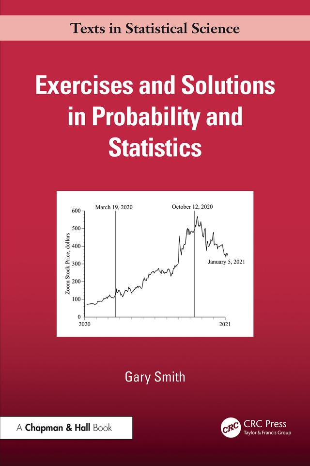 Exercises and Solutions in Probability and Statistics by Gary Smith