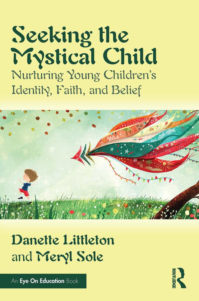Seeking the Mystical Child by Danette Littleton, Meryl Sole