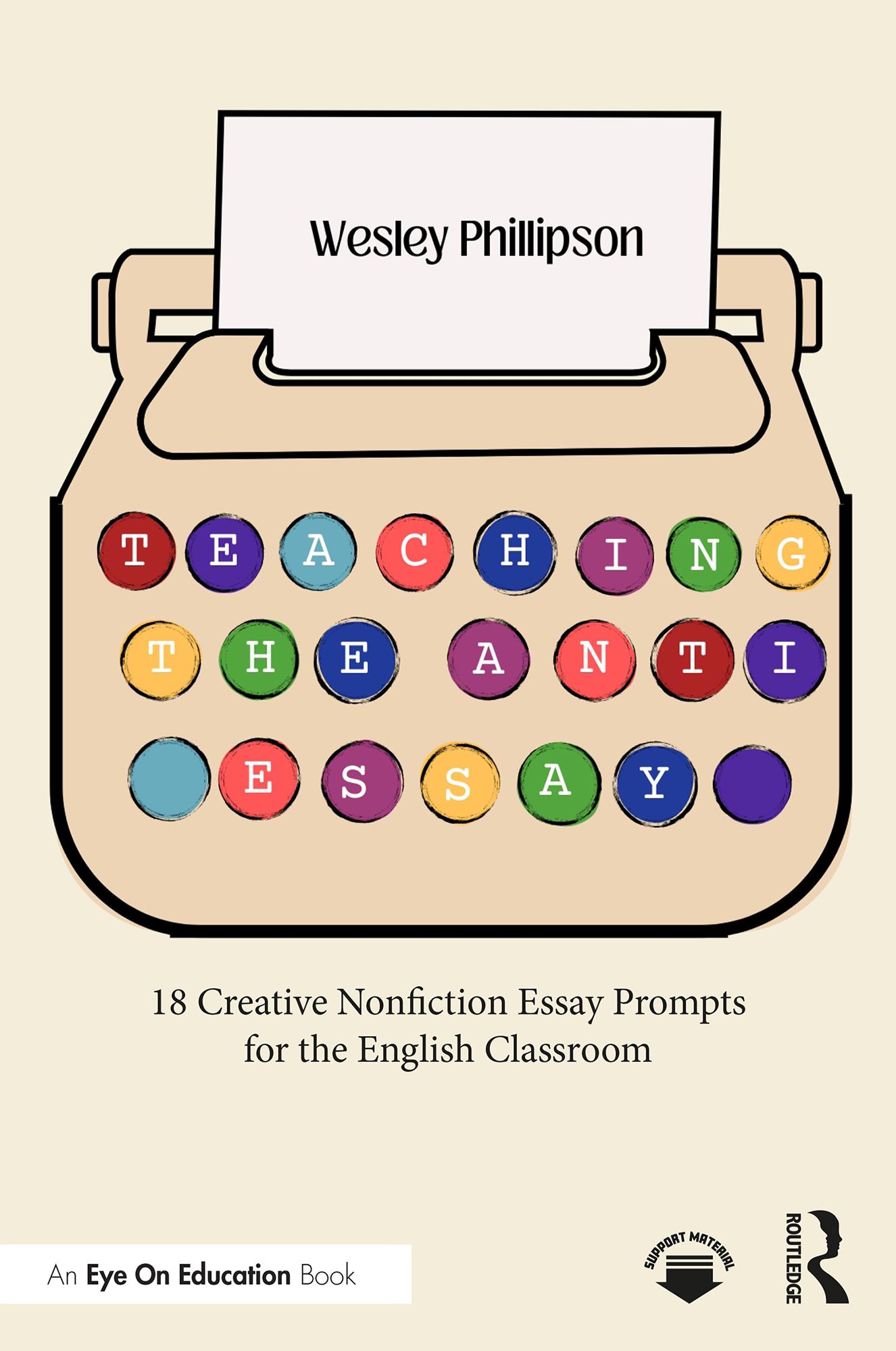 Teaching the Anti-Essay
