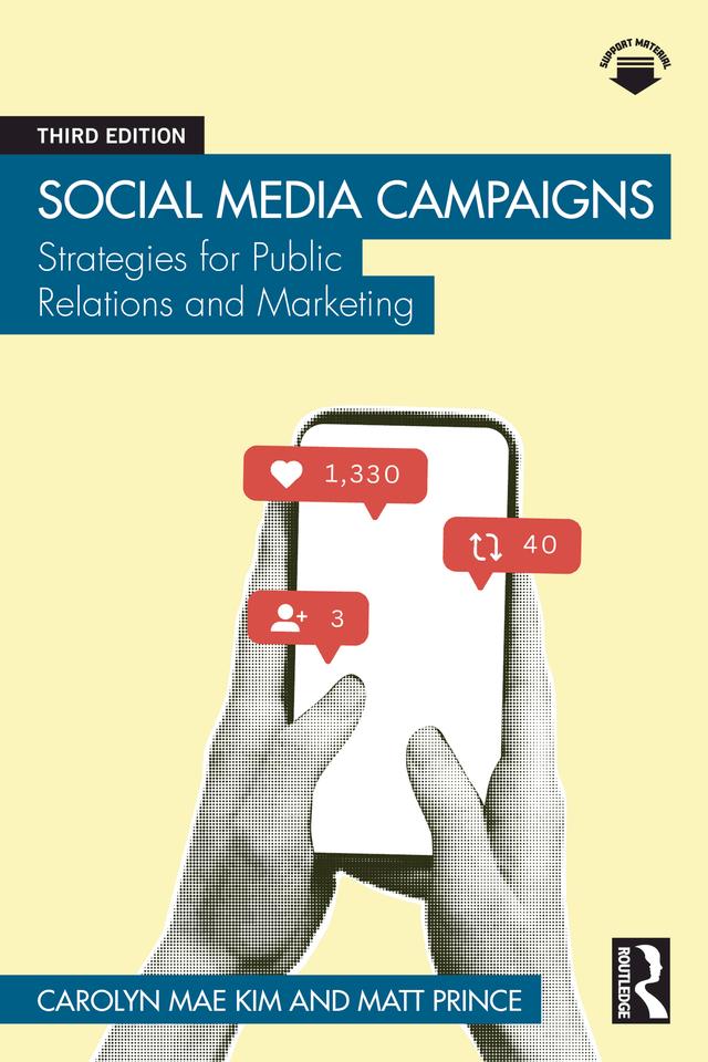 Social Media Campaigns by Carolyn Mae Kim, Matthew Prince