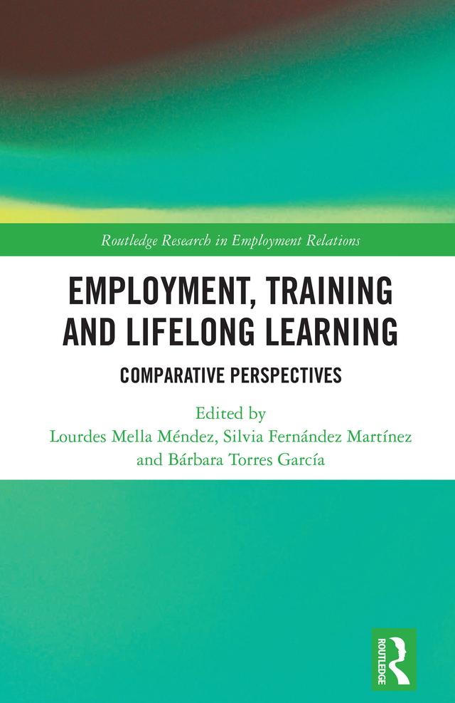 Employment, Training and Lifelong Learning by Bárbara Torres García, Lourdes Mella Méndez, Silvia Fernández Martínez