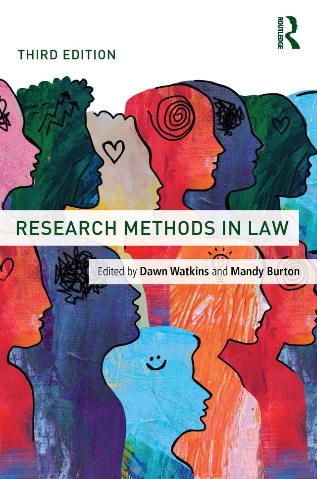 Research Methods in Law by Dawn Watkins, Mandy Burton