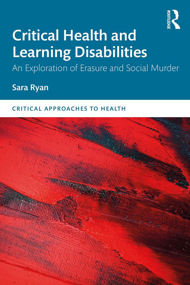 Critical Health and Learning Disabilities by Sara Ryan