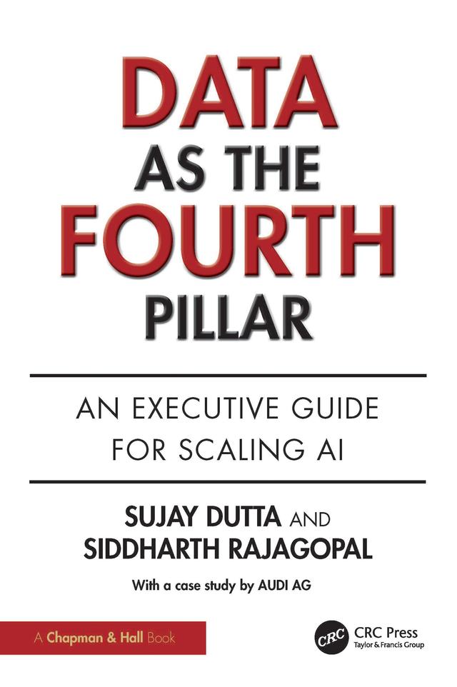Data as the Fourth Pillar by Siddharth Rajagopal, Sujay Dutta