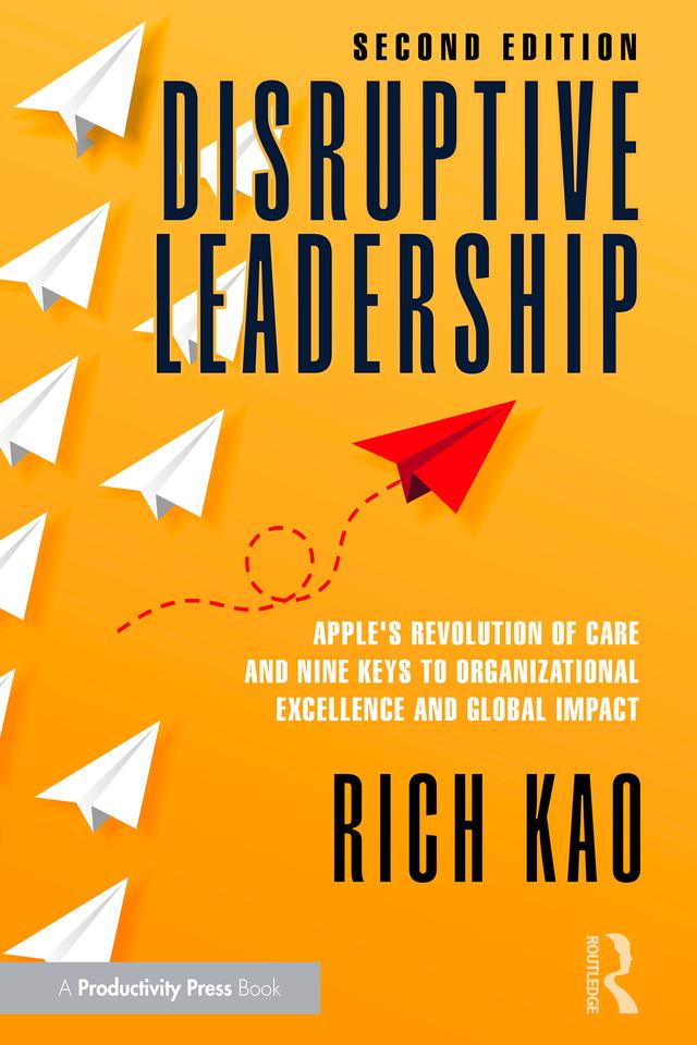 Disruptive Leadership by Rich Kao