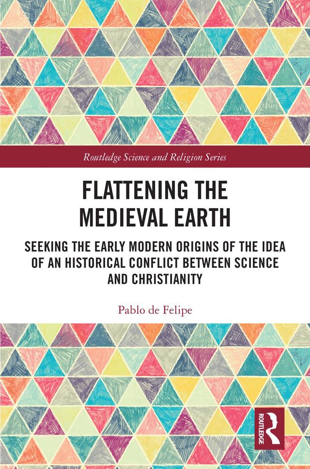 Flattening the Medieval Earth by Pablo de Felipe