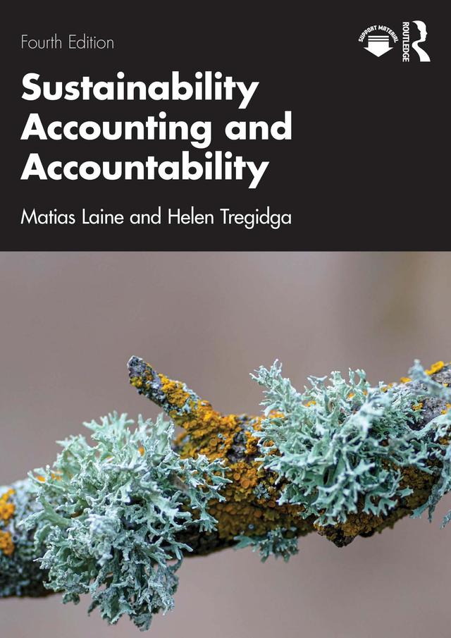 Sustainability Accounting and Accountability by Helen Tregidga, Matias Laine