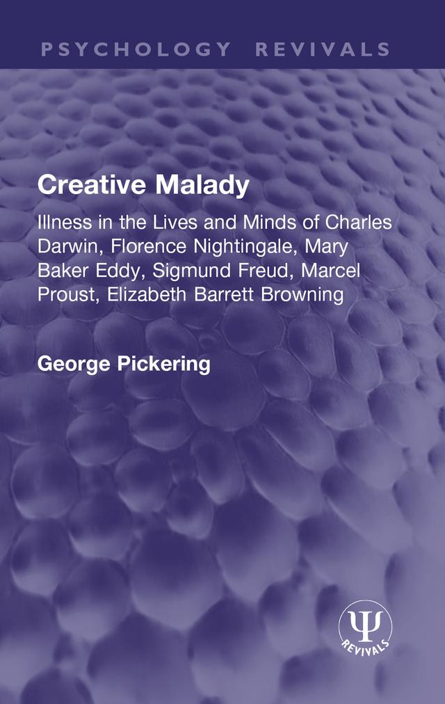 Creative Malady by George Pickering