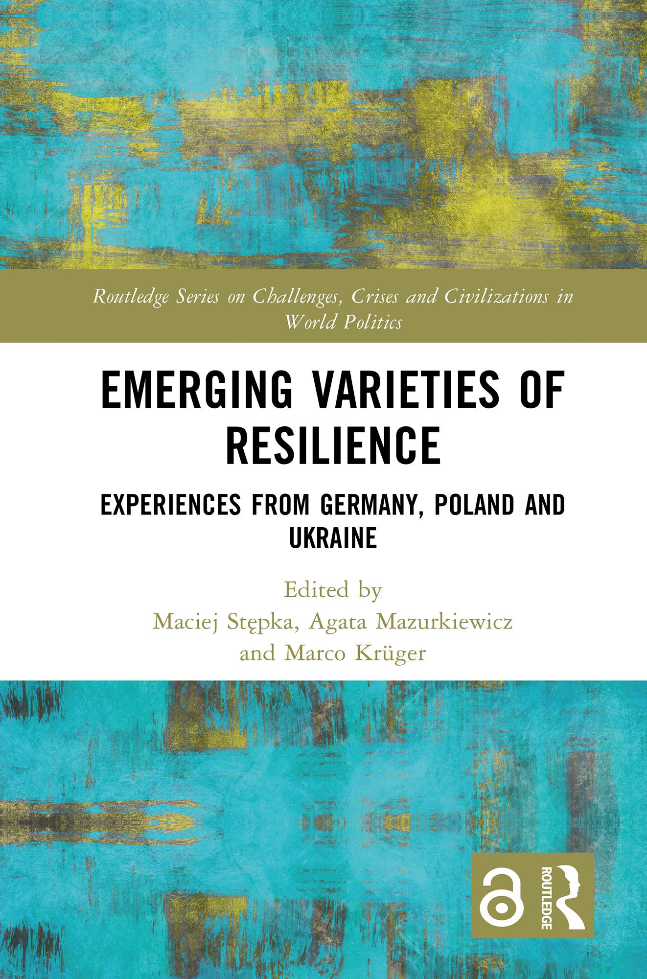 Emerging Varieties of Resilience