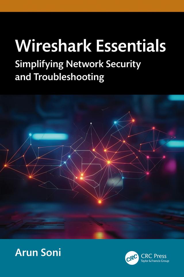 Wireshark Essentials by Arun Soni