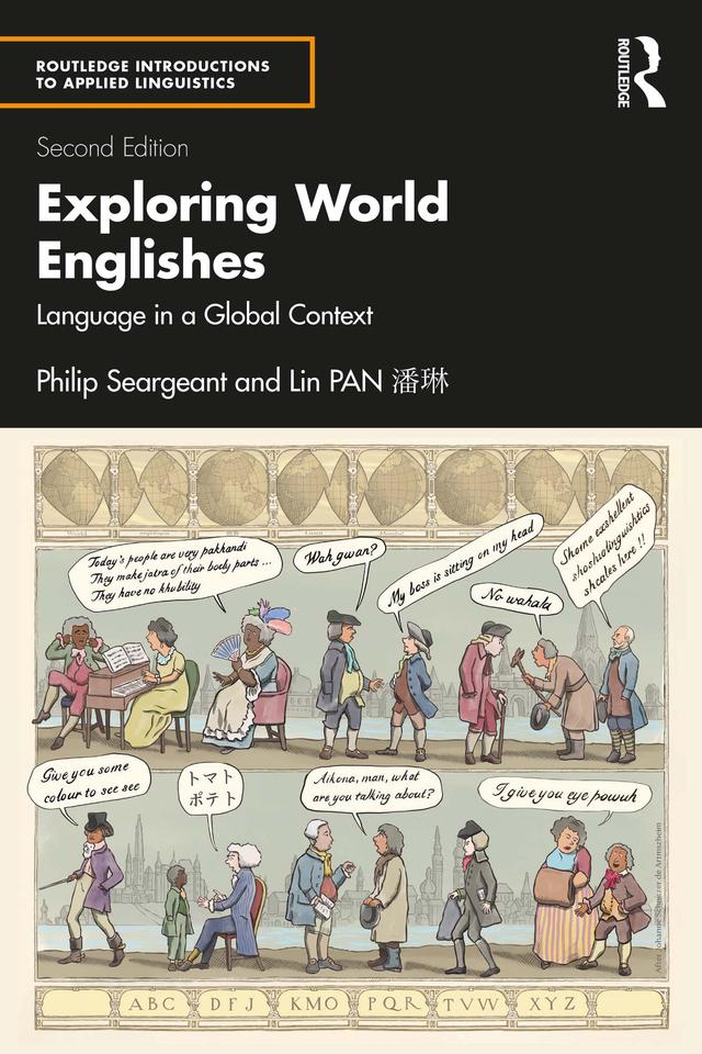 Exploring World Englishes by Lin PAN 潘琳, Philip Seargeant
