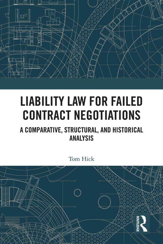 Liability Law for Failed Contract Negotiations by Tom Hick