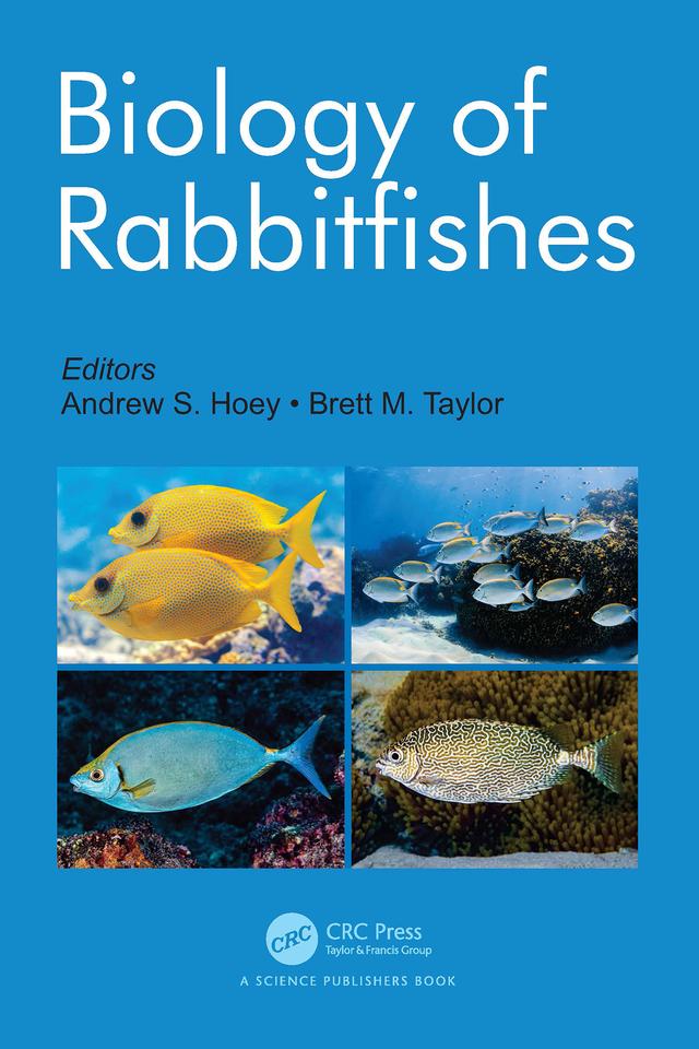 Biology of Rabbitfishes by Andrew Scott Hoey, Brett McCully Taylor