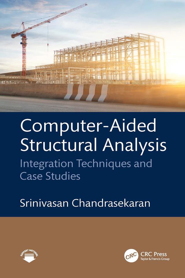 Computer-Aided Structural Analysis by Srinivasan Chandrasekaran