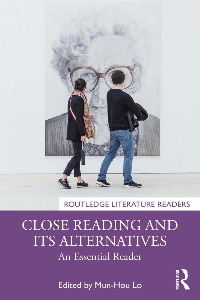 Close Reading and Its Alternatives by Mun-Hou Lo