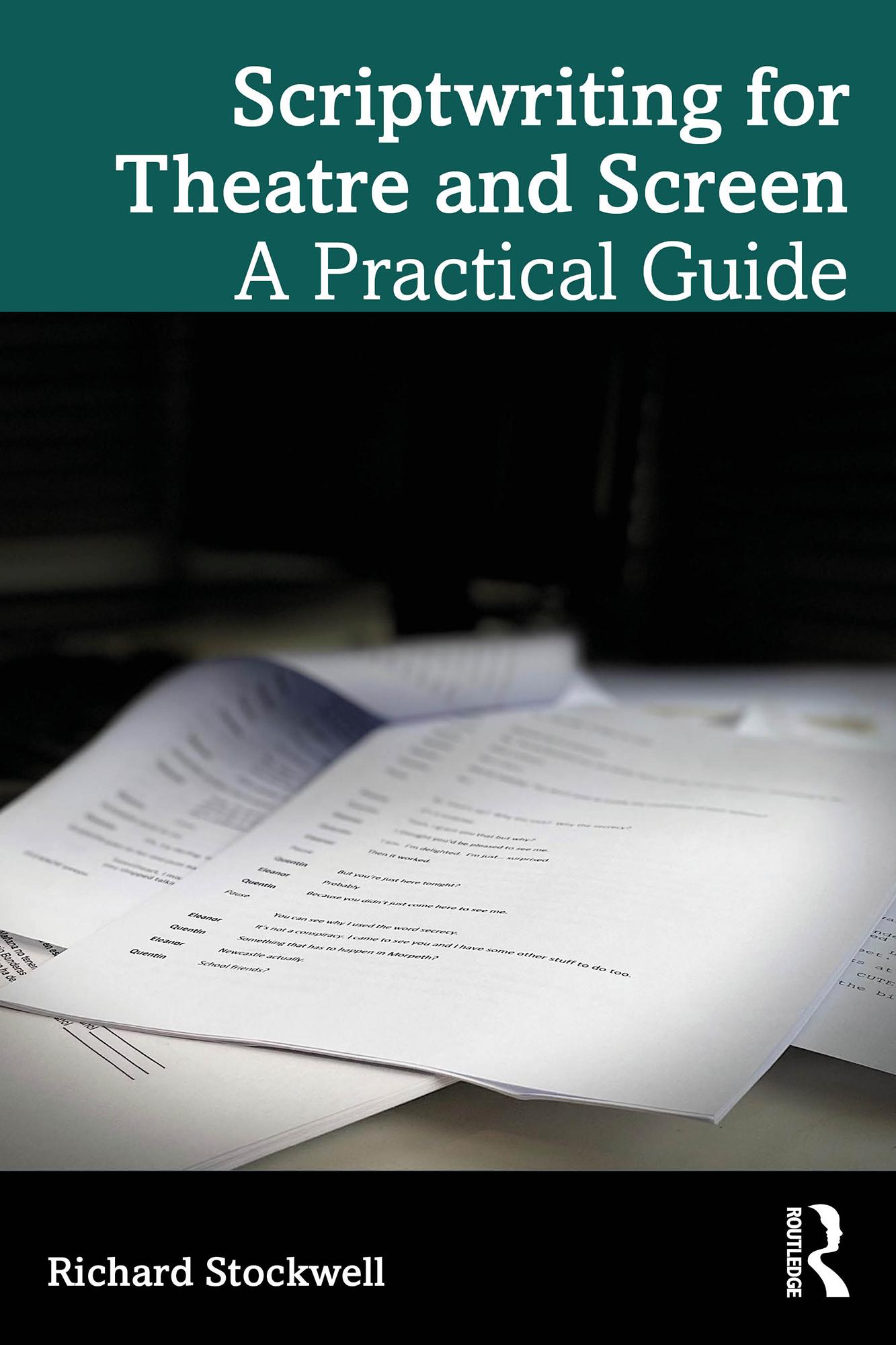Scriptwriting for Theatre and Screen