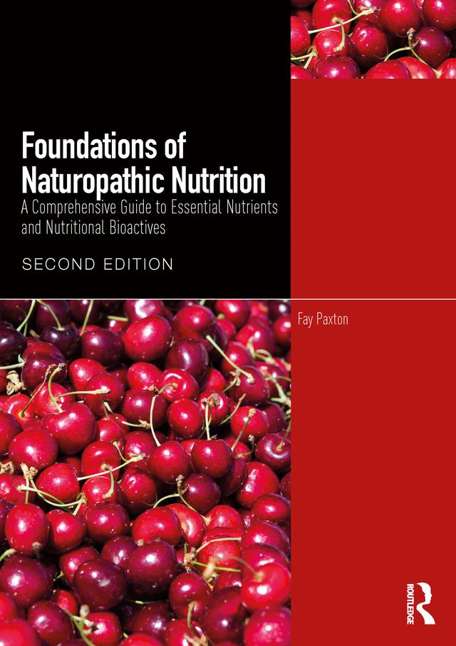 Foundations of Naturopathic Nutrition by Fay Paxton