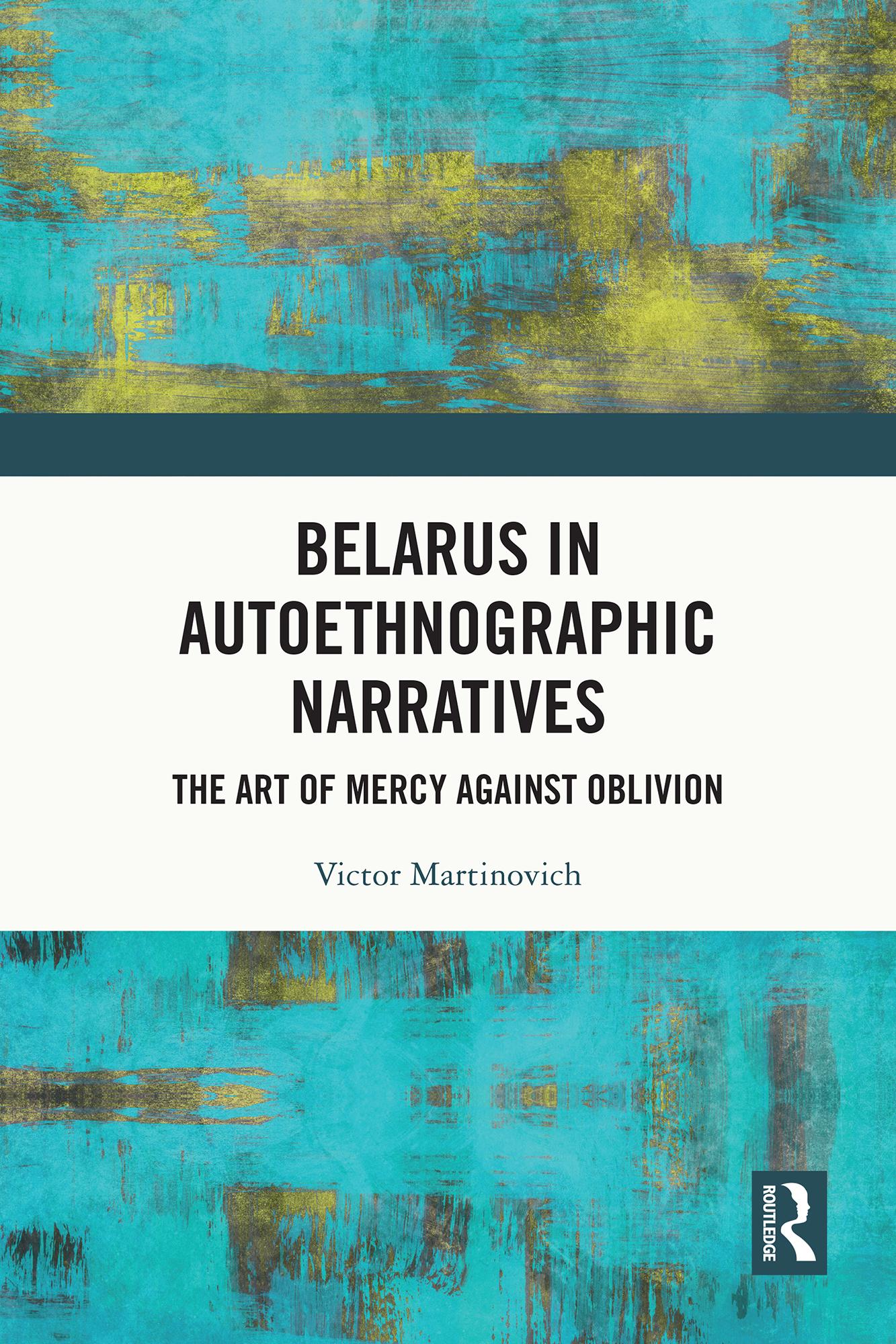 Belarus in Autoethnographic Narratives