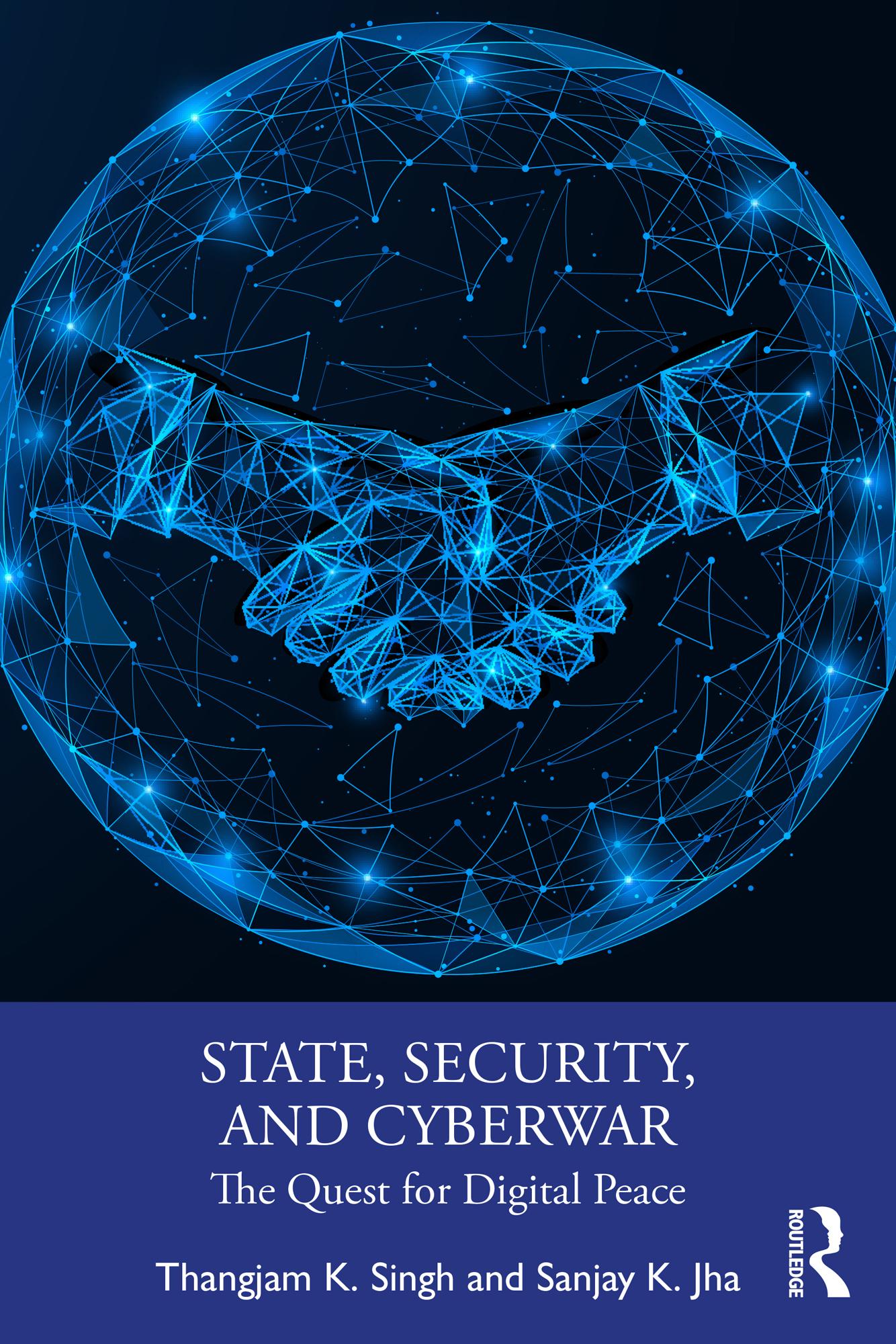 State, Security, and Cyberwar